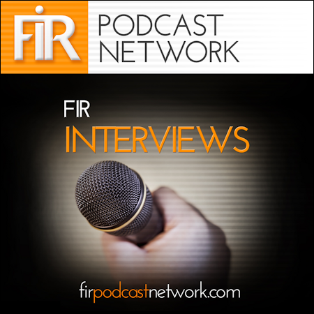 FIR Interviews